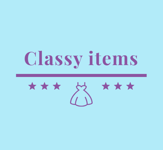 classy items